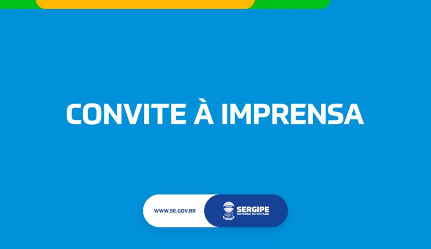 Convite à imprensa: Governo de Sergipe realiza série de entregas em Propriá, Cedro de São João e Muribeca nesta terça-feira, 30